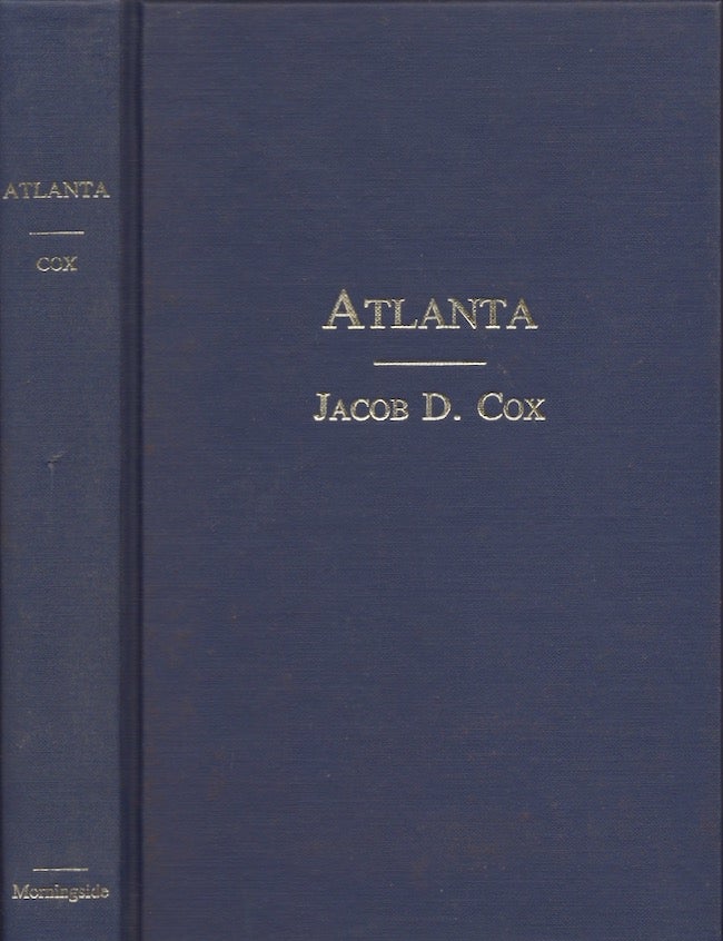 Item #21775 Atlanta. Jacob D. Cox, Late Major-General Commanding Twenty-Third Army Corps.