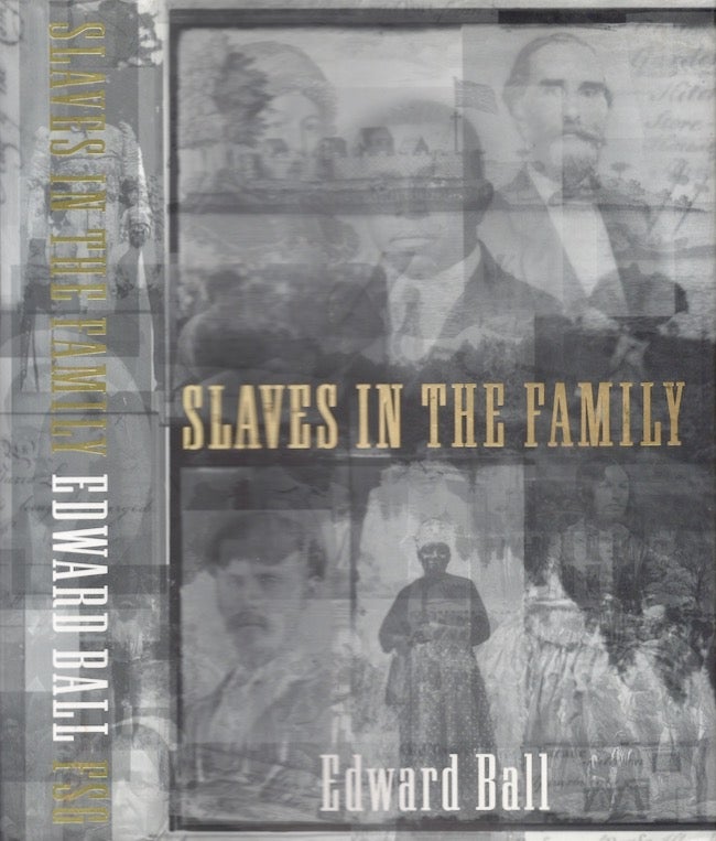 Item #21824 Slaves in the Family. Edward Ball.