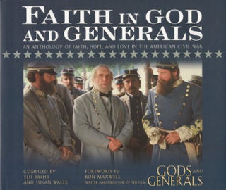 Item #21848 Faith in God and Generals. Ron Maxwell