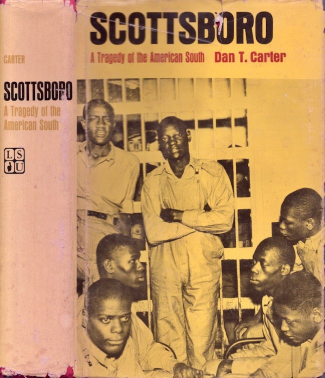 Item #21852 Scottsboro: A Tragedy of the American South. Don T. Carter.