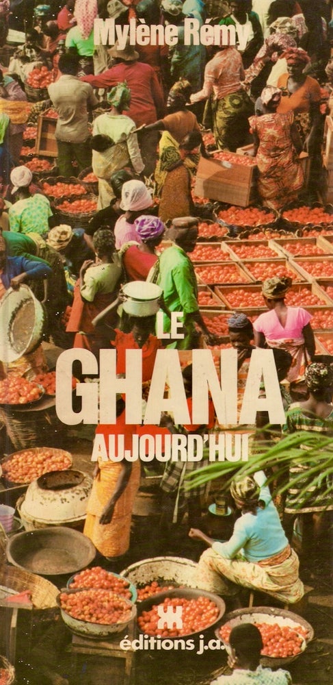 Item #21878 Le Ghana aujourd'hui. Mylène Rémy.