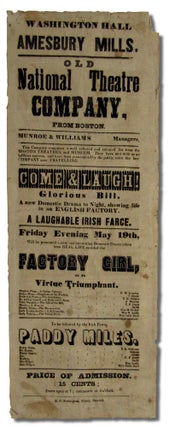 Mid-1800's American Traveling Theater Broadside: Washington Hall, Amesbury Mills. Old National Theatre Company, From Boston.