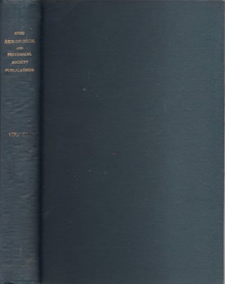 Item #22242 Ohio Archaeological and Historical Publications, Volume XV. Fred J. Heer