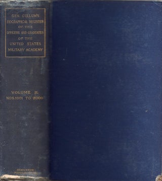 Item #22249 Biographical Register of the Officers and Graduates of the U.S. Military Academy at...