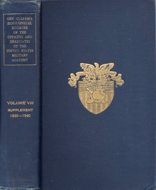 Item #22254 Biographical Register of the Officers and Graduates of the U.S. Military Academy at...