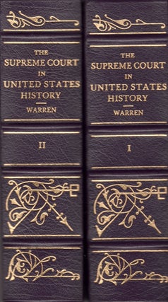 Item #22335 The Supreme Court in United States History. 2 Volumes. Charles Warren