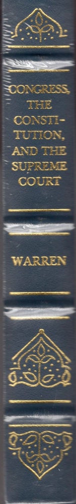 Item #22386 Congress, the Constitution and the Supreme Court. Charles Warren.