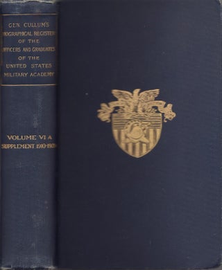 Item #22490 Biographical Register of the Officers and Graduates of the U.S. Military Academy at...
