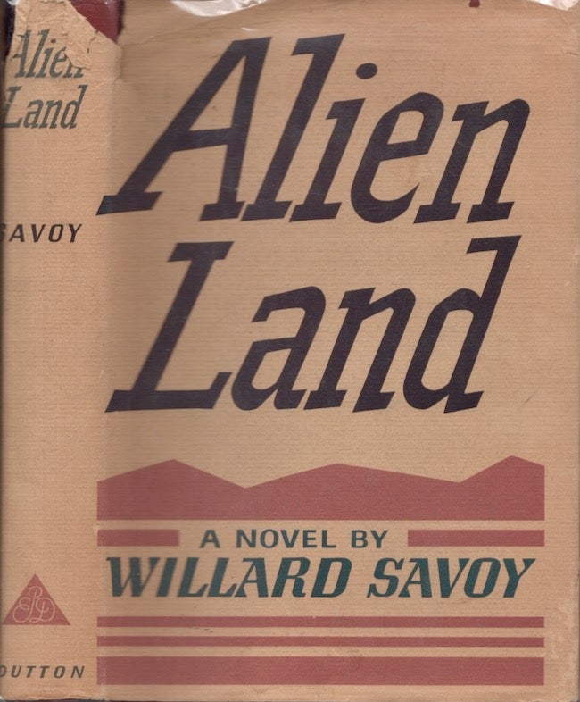 Item #22627 Alien Land. Willard Savoy.