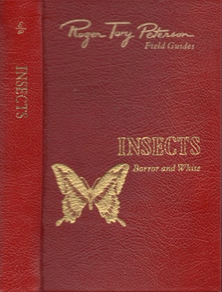 Item #22683 Insects of America North of Mexico. Donald J. Borror, Richard E. White