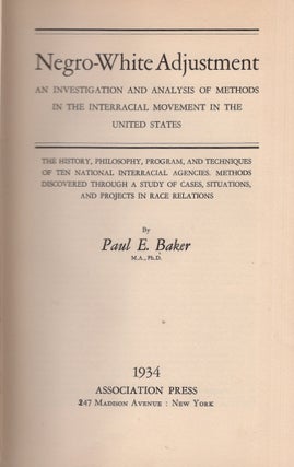 Item #22688 Negro-White Adjustment An Investigation and Analysis of Methods in the Interracial...