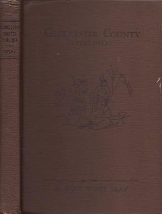Item #22703 Gloucester County (Virginia). Mary Wiatt Gray