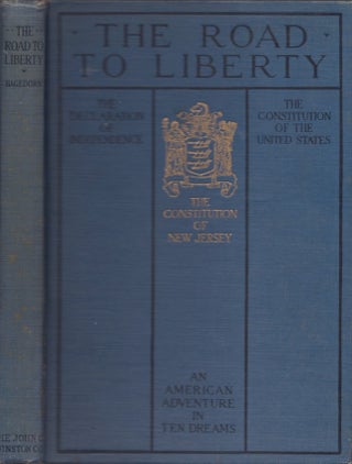 Item #22828 The Road to Liberty: The Declaration of Independence The Constitution of the U. S....