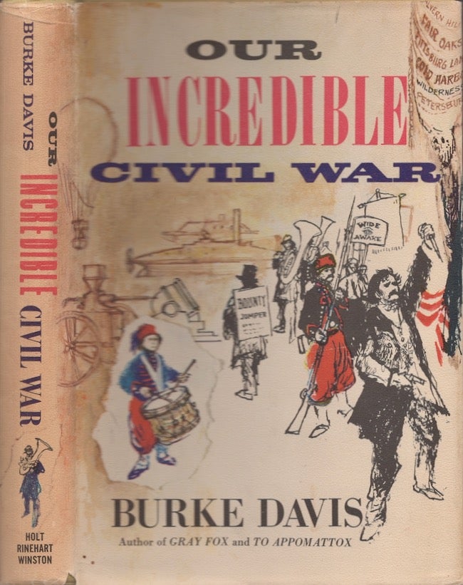 Item #22849 Our Incredible Civil War. Burke Davis.
