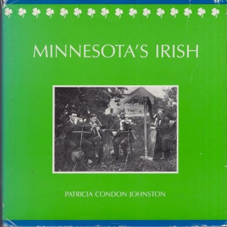 Item #22936 Minnesota's Irish. Patricia Condon Johnston
