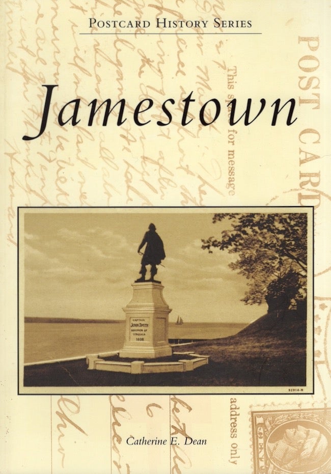 Item #22986 Postcard History Series: Jamestown. Catherine E. Dean.