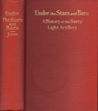 Item #23004 Under the Stars and Bars A History of the Surry Light Artillery Recollections of a...