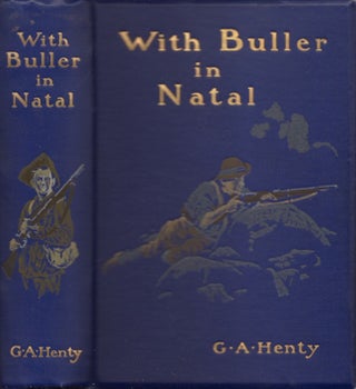 Item #23186 With Buller in Natal or, A Born Leader. G. A. Henty