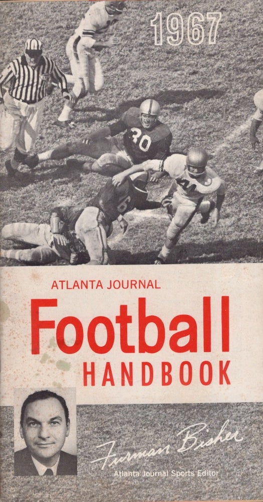 Item #23229 1967 Atlanta Journal Football Handbook. Furman Bisher, sports.