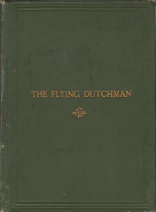Item #23241 The Flying Dutchman Romantic Opera in Three Acts. Richard Wagner, John P. Jackson...