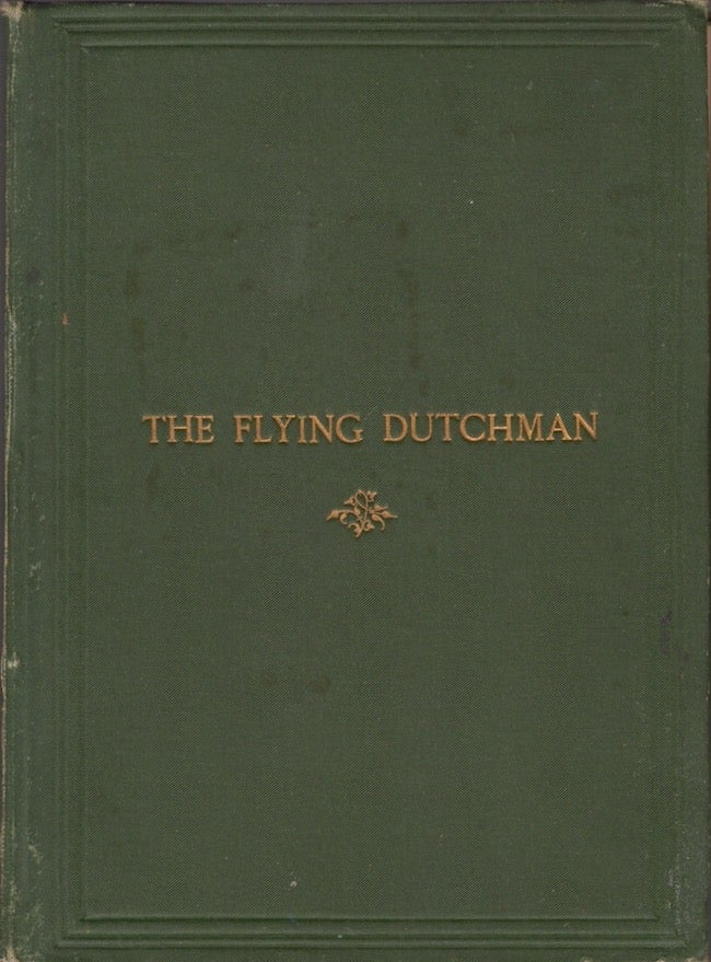 Item #23241 The Flying Dutchman Romantic Opera in Three Acts. Richard Wagner, John P. Jackson Jackson.
