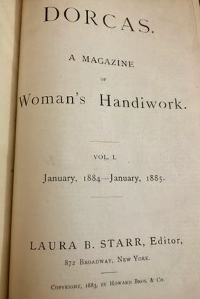 Item #23251 Dorcas. A Magazine of Woman's Handiwork. Laura B. Starr