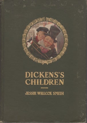Item #23288 Dicken's Children Ten Drawings by Jesse Wilcox Smith. Jesse Wilcox Smith