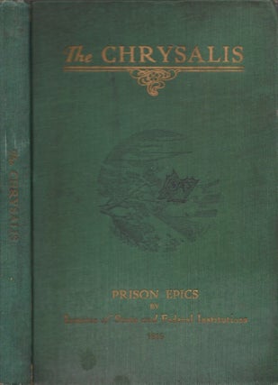 Item #23324 The Chrysalis by Federal Prisoners And Inmates of State Penal Institutions. J. J. O'...