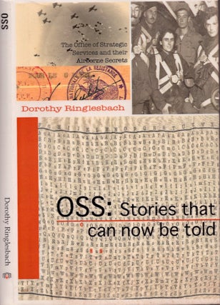 Item #23352 OSS Stories that can now be told. Dorothy Ringlesbach