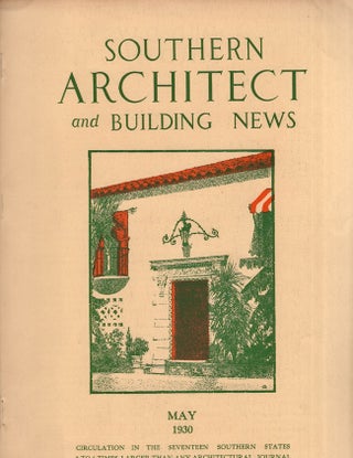 Item #23415 Southern Architect News. Misc. Lot of 8 issues from May 1930- December 1931. E. R....