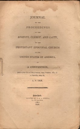 Item #23418 Journal of the Proceedings on the Bishops, Clergy, and Laity, of the Protestant...