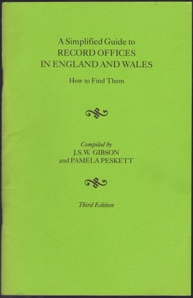 Item #23429 Simplified Guide to Record Offices in England and Wales How to Find Them. J. S. W....