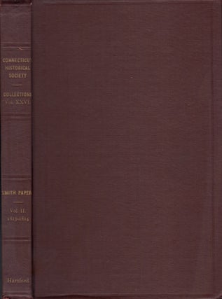 Item #23439 Collections of the Connecticut Historical Society: Volume XXVI. John Cotton Smith...