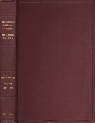 Item #23441 Collections of the Connecticut Historical Society. Volume XXX: John Cotton Smith...