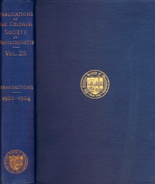 Item #23502 Publications of The Colonial Society of Massachusetts Volume XXV: Transactions...