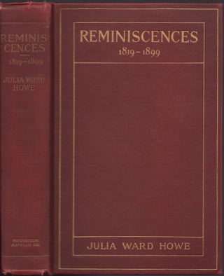 Item #23524 Reminiscences 1819-1899. Julia Ward Howe