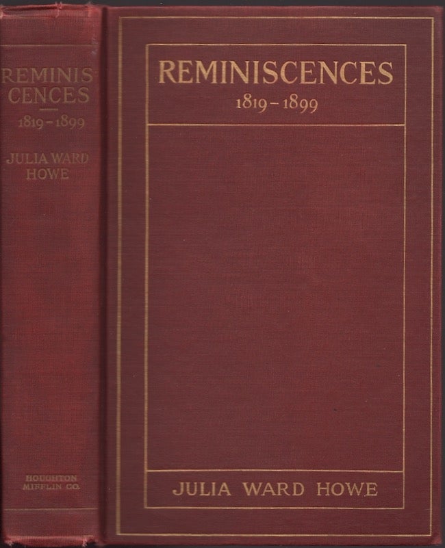 Item #23524 Reminiscences 1819-1899. Julia Ward Howe.