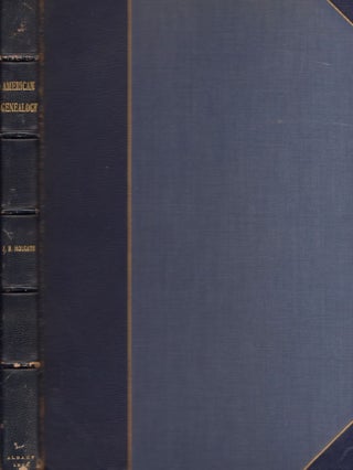 Item #23528 American Genealogy, Being A History of Some of the Early Settlers of North America...