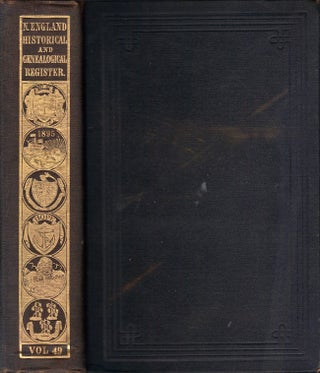 Item #23546 The New-England Historical & Genealogical Register 1895. Volume 49. New England...