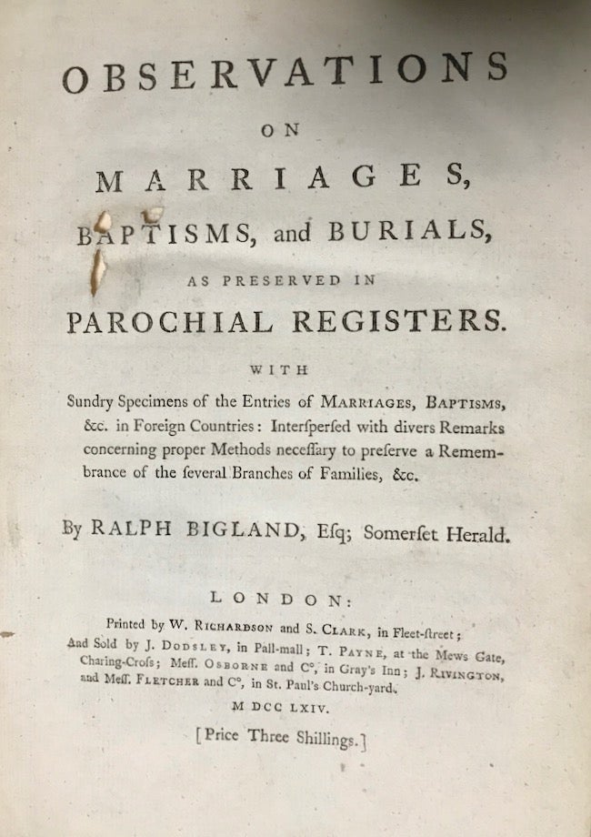 Item #23574 Observations on Marriages, Baptism, and Burials as Preserved in Parochial Registers. Ralph Bigland.