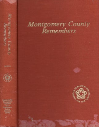 Item #23598 Montgomery County Remembers. Constance Kakavecos Riggs, compiled and