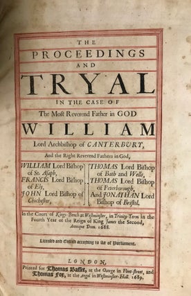 Item #23599 The Proceedings and Tryal in the Case of the Most Reverend Father God William Lord...