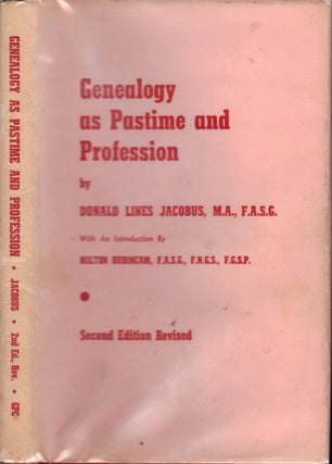 Item #23619 Genealogy as Pastime and Profession. Donald Lines Jacobus