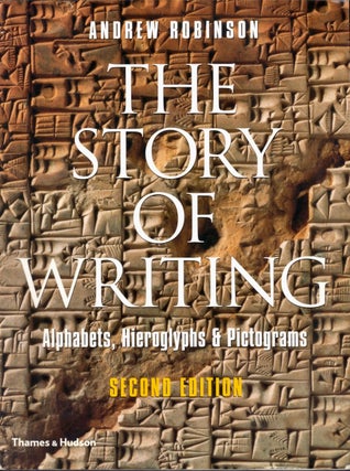 Item #23625 The Story of Writing. Andrew Robinson