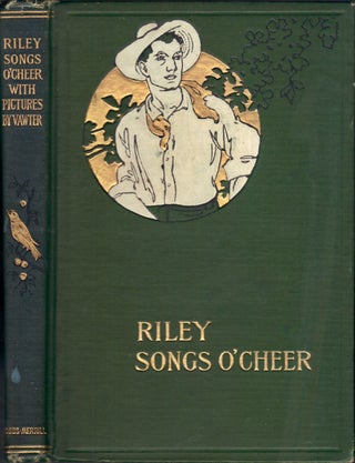 Item #23637 Riley's Songs O' Cheer. James Whitcomb Riley