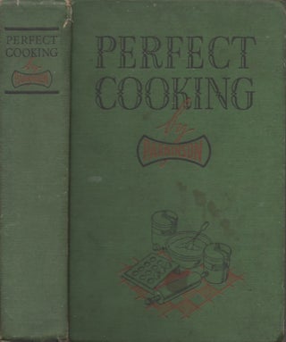 Item #23760 Perfect Cooking: A Comprehensive Guide to Success in the Kitchen. edited, produced...
