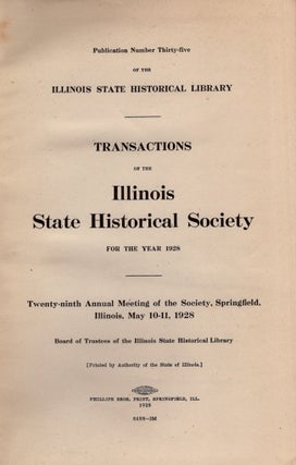 Item #23774 Transactions of the Illinois State Historical Society for the Year 1928. Illinois...
