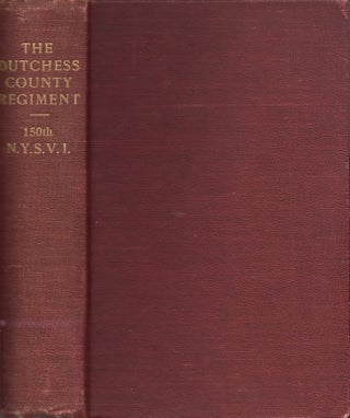 Item #23777 The "Dutchess County Regiment" (150th Regiment of New York State Volunteer Infantry)...