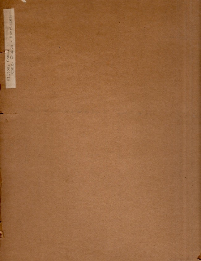 Item #23831 Marriages of the Congregational Church Wilton, Conn. William A. Eardeley, copied by.