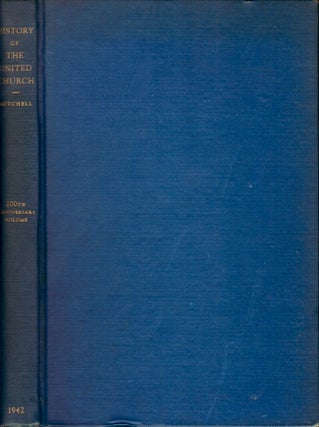 Item #23838 History of the United Church of New Haven. Mary Hewitt Mitchell, Ph D